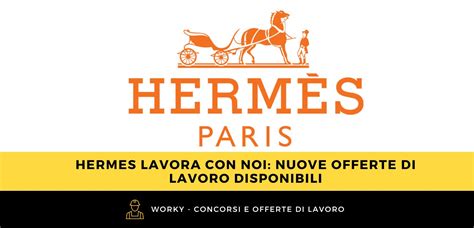 hermes offerte di lavoro